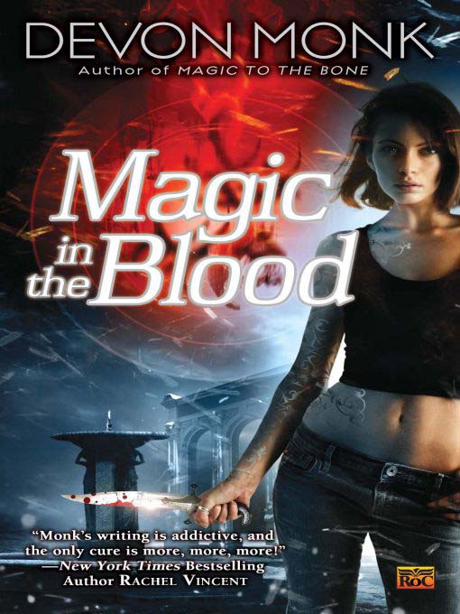 Title details for Magic In the Blood by Devon Monk - Available